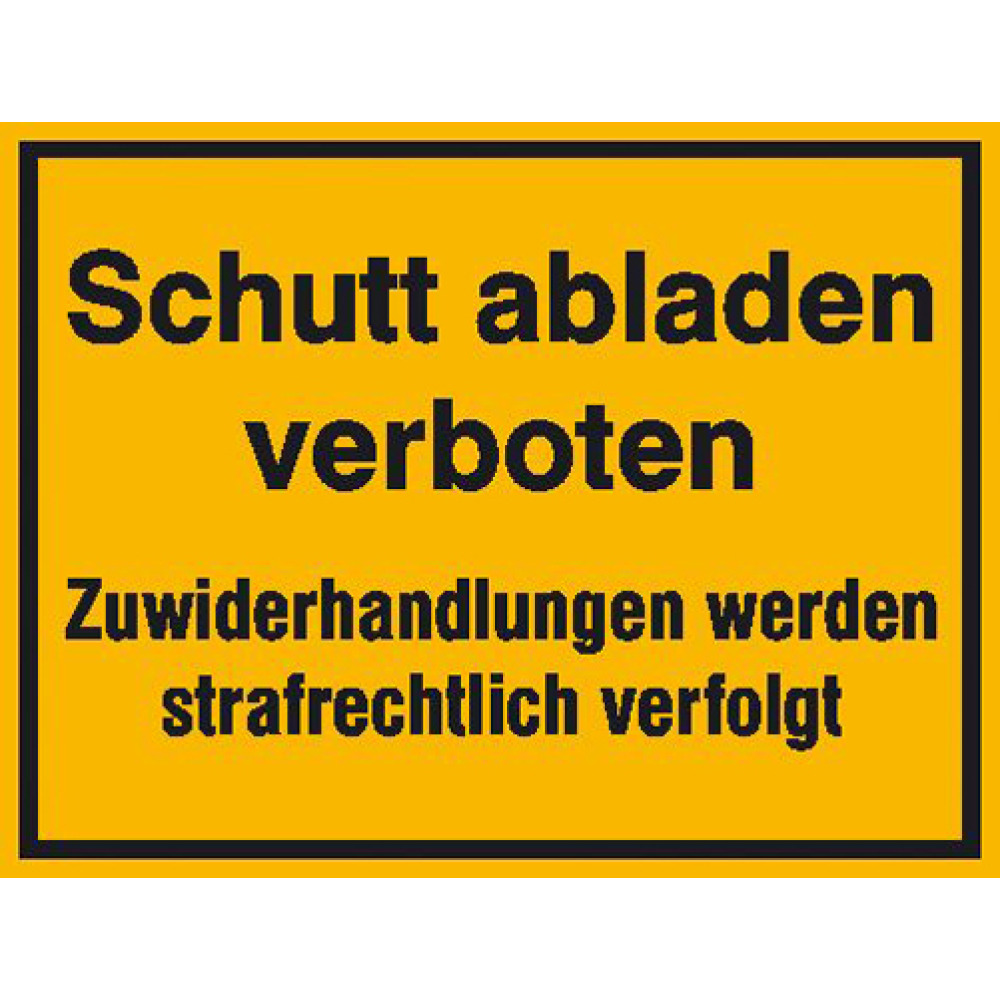 Modellbeispiel: Schutt abladen verboten, Zuwiderhandlungen werden strafrechtlich verfolgt (Art. 11.5633)