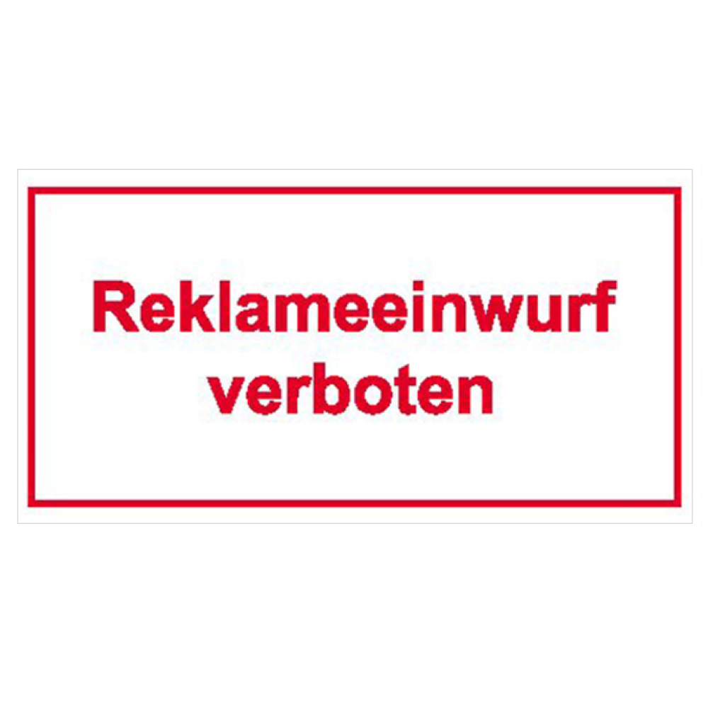 Hinweisschild Reklameeinwurf verboten für Gewerbe u. Privat