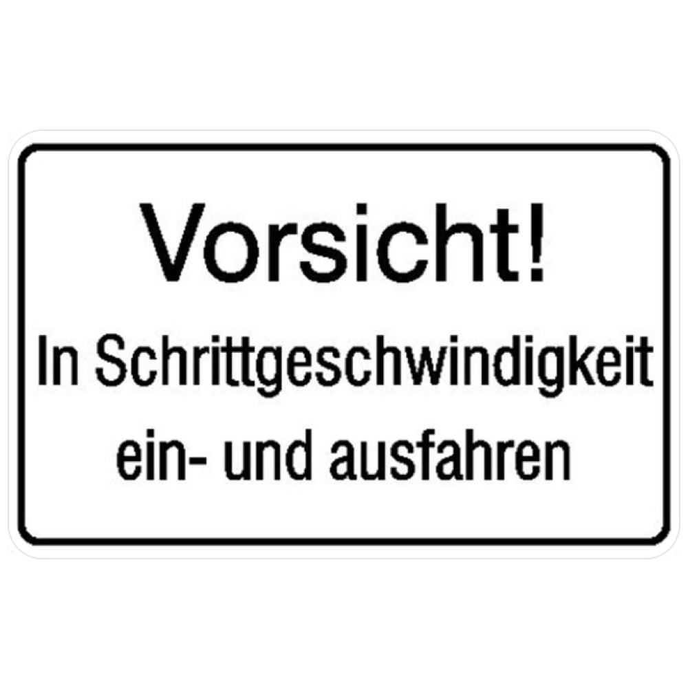 Modellbeispiel: Hinweisschild In Schrittgeschwindigkeit ein- und ausfahren (Art. 11.5219)